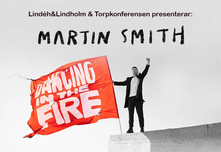 Lindéh&Lindholm och Torpkonferensen presenterar Martin Smith